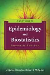 9781449604752-1449604757-Study Guide to Epidemiology and Biostatistics