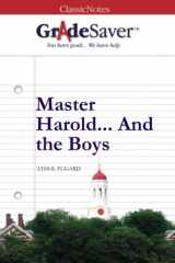 9781602594227-1602594228-GradeSaver (TM) ClassicNotes: Master Harold... And the Boys
