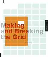 9781592531257-1592531253-Making and Breaking the Grid: A Graphic Design Layout Workshop
