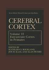 9781475796278-1475796277-Cerebral Cortex: Volume 12: Extrastriate Cortex in Primates (Cerebral Cortex, 12)