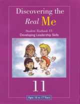 9781930549333-1930549334-Discovering the Real Me: Student Textbook 11: Developing Leadership Skills