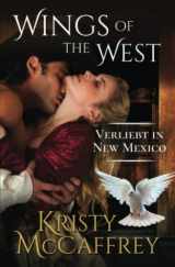 9781733142083-1733142088-Verliebt in New Mexico (Wings of the West) (German Edition)