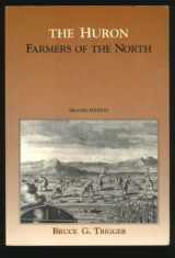 9780030316890-0030316898-The Huron: Farmers of the North (Case Studies in Cultural Anthropology)