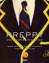9780847836611-0847836614-Preppy: Cultivating Ivy Style