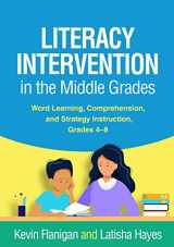 9781462551019-1462551017-Literacy Intervention in the Middle Grades: Word Learning, Comprehension, and Strategy Instruction, Grades 4-8
