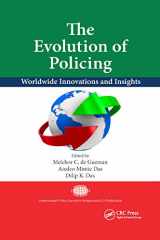9780367867690-0367867699-The Evolution of Policing: Worldwide Innovations and Insights (International Police Executive Symposium Co-Publications)