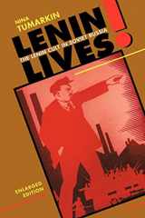 9780674524316-0674524314-Lenin Lives!: The Lenin Cult in Soviet Russia, Enlarged Edition