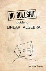 9780992001025-0992001021-No bullshit guide to linear algebra
