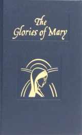 9780899423609-0899423604-Glories of Mary: Explanation of the Hail Holy Queen