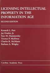 9780890898901-0890898901-Licensing Intellectual Property in the Information Age (Carolina Academic Press Law Casebook)