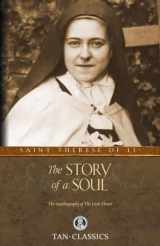 9780895551559-0895551551-The Story of a Soul: The Autobiography of St. Therese of Lisieux (Tan Classics)