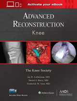 9781975121747-1975121740-Advanced Reconstruction: Knee: Print + Ebook with Multimedia (AAOS - American Academy of Orthopaedic Surgeons)