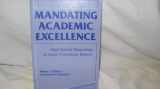 9780807732632-080773263X-Mandating Academic Excellence: High School Responses to State Curriculum Reform (Sociology of Education)