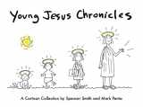 9780740792595-0740792598-Young Jesus Chronicles: A Cartoon Collection
