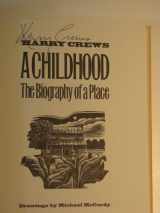 9780820317595-0820317594-A Childhood: The Biography of a Place