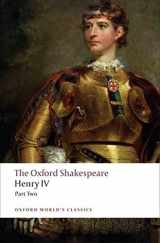 9780199537136-0199537135-The Oxford Shakespeare: Henry IV, Part 2 (Oxford World's Classics)