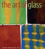 9781904832232-1904832237-The Art of Glass: Toledo Museum of Art