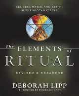 9780738775500-0738775509-The Elements of Ritual: Air, Fire, Water, and Earth in the Wiccan Circle