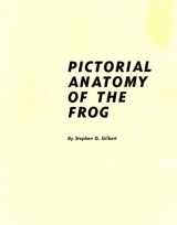 9780295738789-0295738782-Pictorial Anatomy of the Frog