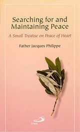 9780818909061-0818909064-Searching for and Maintaining Peace: A Small Treatise on Peace of Heart