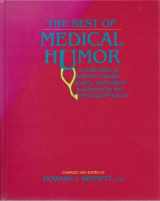 9781560530039-1560530030-The Best of Medical Humor: A Collection of Articles, Essays, Poetry, and Letters Published in the Medical Literature