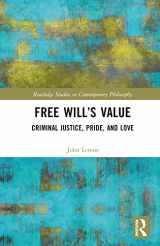 9781032452357-1032452358-Free Will’s Value (Routledge Studies in Contemporary Philosophy)