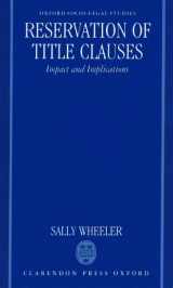 9780198257370-0198257376-Reservation of Title Clauses: Impact and Implications (Oxford Socio-Legal Studies)
