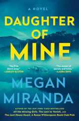 9781668010440-1668010445-Daughter of Mine: A Novel