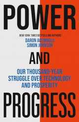 9781399804455-1399804456-Power and Progress: Our Thousand-Year Struggle Over Technology and Prosperity