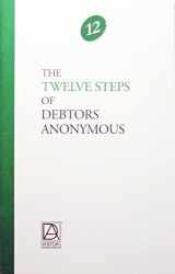 9780991365814-099136581X-The Twelve Steps of Debtors Anonymous