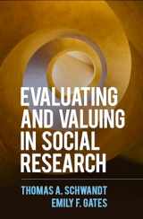 9781462547326-146254732X-Evaluating and Valuing in Social Research