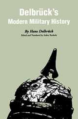 9780803266537-0803266537-Delbrück's Modern Military History
