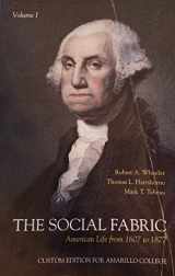 9780558341374-0558341373-The Social Fabric Vol 1 American Life From 1607 to 1877