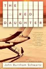 9781400068463-1400068460-The Red Daughter: A Novel