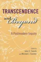 9780253219039-0253219035-Transcendence and Beyond: A Postmodern Inquiry (Philosophy of Religion)
