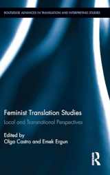 9781138931657-1138931659-Feminist Translation Studies: Local and Transnational Perspectives (Routledge Advances in Translation and Interpreting Studies)