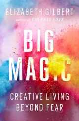 9781594634710-1594634718-Big Magic: Creative Living Beyond Fear