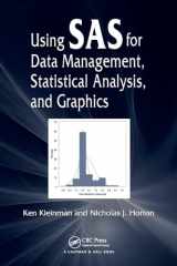 9781439827574-1439827575-Using SAS for Data Management, Statistical Analysis, and Graphics
