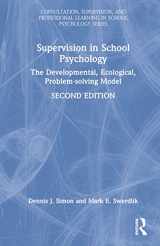 9781032145341-103214534X-Supervision in School Psychology: The Developmental, Ecological, Problem-solving Model (Consultation, Supervision, and Professional Learning in School Psychology Series)