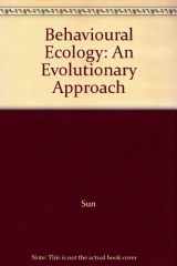 9780878934331-0878934332-Behavioural Ecology: An Evolutionary Approach