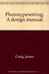 9780273012801-0273012800-Phototypesetting: A design manual