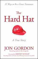 9781119120117-111912011X-The Hard Hat: 21 Ways to Be a Great Teammate (Jon Gordon)