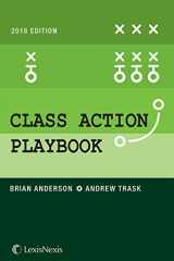 9781522143178-1522143173-Class Action Playbook, 2018 Edition