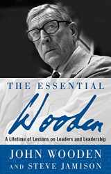 9780071484350-0071484353-The Essential Wooden: A Lifetime of Lessons on Leaders and Leadership