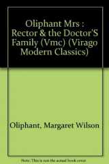 9780140161519-0140161511-The Rector and The Doctor's Family (Virago Modern Classics)