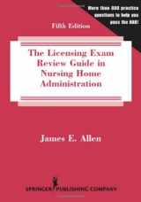 9780826159243-0826159249-The Licensing Exam Review Guide in Nursing Home Administration