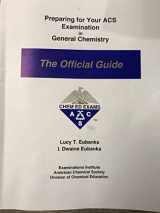 9780970804211-0970804210-Preparing for Your Acs Examination in Organic Chemistry: The Official Guide (Orsg)