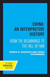 9780520318939-0520318935-China: An Interpretive History: From the Beginnings to the Fall of Han