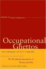 9780804736343-0804736340-Occupational Ghettos: The Worldwide Segregation of Women and Men (Studies in Social Inequality)