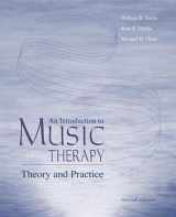 9780697388605-0697388603-An Introduction To Music Therapy: Theory and Practice